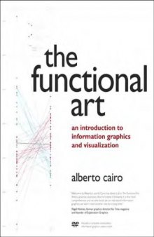The Functional Art - An Introduction to Information Graphics and Visualization