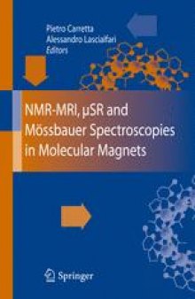 NMR-MRI, μSR and Mössbauer Spectroscopies in Molecular Magnets