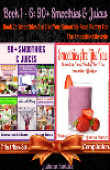 90+ Smoothies & Juices (Best Smoothies & Juices) + Smoothies Are Like You. Smoothie Food Poetry For the Smoothie Lifestyle