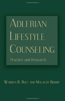 Adlerian Lifestyle Counseling: Practice and Research  