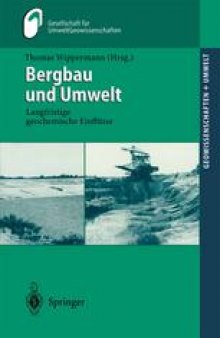 Bergbau und Umwelt: Langfristige geochemische Einflüsse