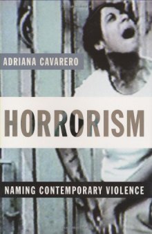 Horrorism: Naming Contemporary Violence