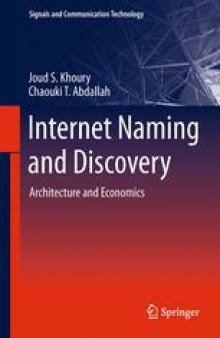 Internet Naming and Discovery: Architecture and Economics