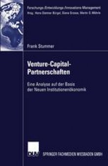 Venture-Capital-Partnerschaften: Eine Analyse auf der Basis der Neuen Institutionenökonomik