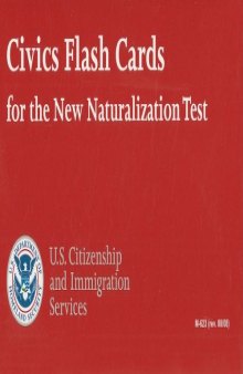 Civics Flash Cards for the New Naturalization Test, 2009