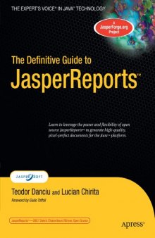 The Definitive Guide to JasperReports™