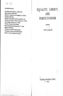 Equality, Liberty and Perfectionism (Clarendon Library of Logic and Philosophy)