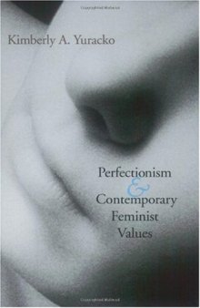 Perfectionism and Contemporary Feminist Values