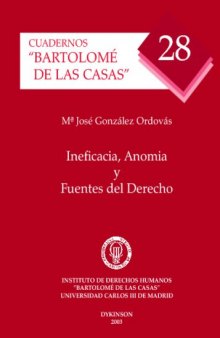 Ineficacia, Anomia Y Fuentes Del Derecho (Spanish Edition)