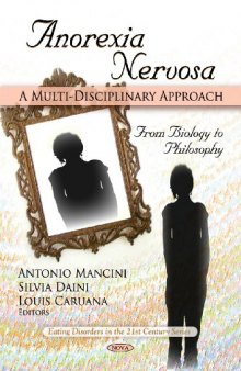Anorexia Nervosa: A Multi-Disciplinary Approach: From Biology to Philosophy  