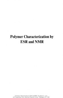 Polymer Characterization by ESR and NMR