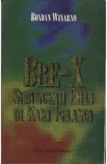 Bre-X Sebungkah Emas di Kaki Pelangi