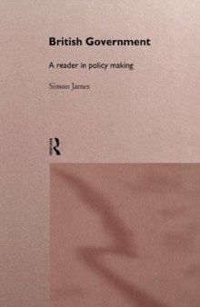 British Government: A Reader in Policy-making