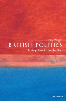 British Politics: A Very Short Introduction (Very Short Introductions)