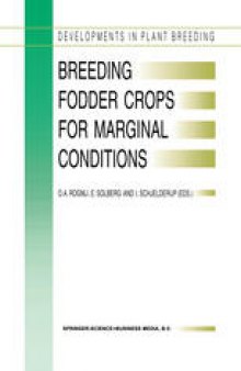 Breeding Fodder Crops for Marginal Conditions: Proceedings of the 18th Eucarpia Fodder Crops Section Meeting, Loen, Norway, 25–28 August 1993