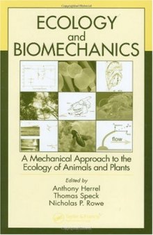Ecology and Biomechanics: A Mechanical Approach to the Ecology of Animals and Plants