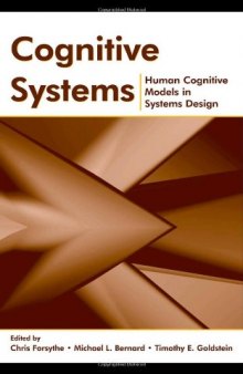 Cognitive Systems: Human Cognitive Models In Systems Design