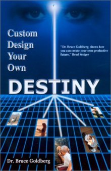 Custom Design Your Own Destiny  