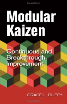 Modular kaizen : continuous and breakthrough improvement
