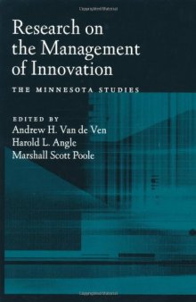 Research on the Management of Innovation: The Minnesota Studies