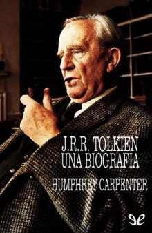 J. R. R. Tolkien: Una biografía
