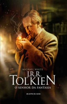 J.R.R. Tolkien, o senhor da fantasia