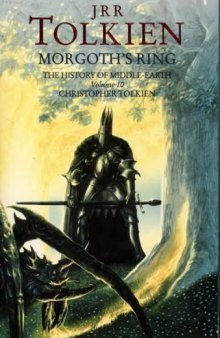 Morgoth's Ring (History of Middle-Earth, Vol. 10)  