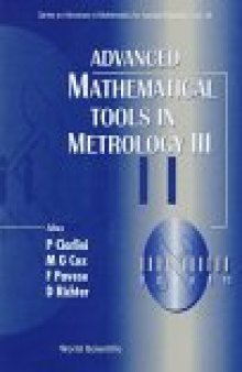 Advanced Mathematical Tools in Metrology III