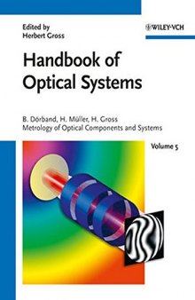Handbook of Optical Systems, Vol. 5 Metrology of Optical Components and Systems