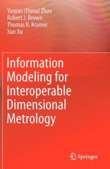 Information Modeling for Interoperable Dimensional Metrology    