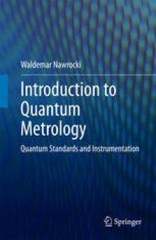 Introduction to Quantum Metrology: Quantum Standards and Instrumentation