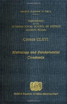 Metrology and Fundamental Constants (Course CLXVI)