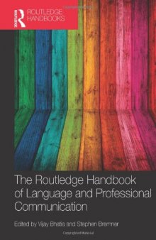 The Routledge Handbook of Language and Professional Communication