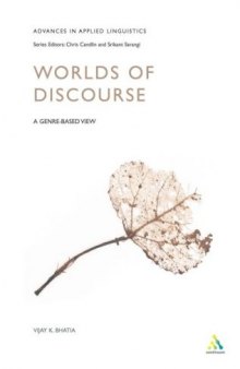 Worlds of Written Discourse (Advances in Applied Linguistics)