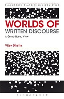 Worlds of Written Discourse: A Genre-Based View