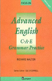 Focus on advanced english: C.A.E. grammar practice
