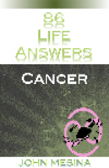 86 Life Answers. Cancer