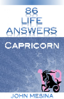 86 Life Answers. Capricorn