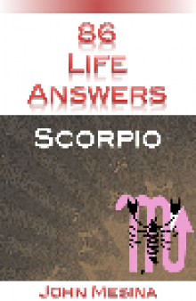 86 Life Answers. Scorpio