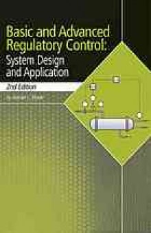 Advanced regulatory control : system design and application