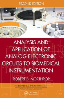 Analysis and Application of Analog Electronic Circuits to Biomedical Instrumentation, Second Edition