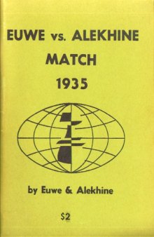 Euwe vs Alekhine Match 1935