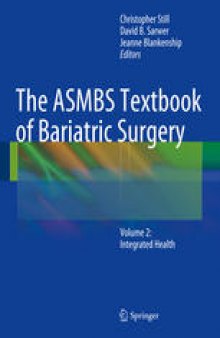 The ASMBS Textbook of Bariatric Surgery: Volume 2: Integrated Health