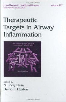 Lung Biology in Health & Disease Volume 177 Therapeutic Targets in Airway Inflammation