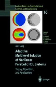 Adaptive Multilevel Solution of Nonlinear Parabolic PDE Systems: Theory, Algorithm, and Applications