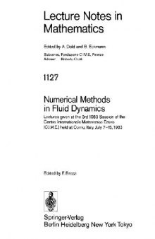 Numerical methods in fluid dynamics: lectures given at the 3rd 1983 session of the Centro internazionale matematico estivo