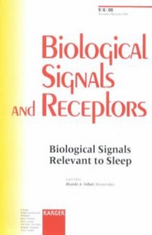 Biological Signals and Receptors 9 6 Biological Signals Relevant to Sleep