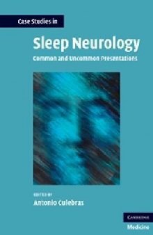 Case Studies in Sleep Neurology: Common and Uncommon Presentations