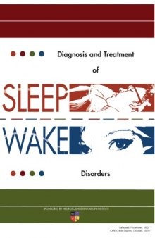 Diagnosis and Treatment of Sleep Wake Disorders  