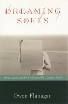 Dreaming Souls: Sleep, Dreams and the Evolution of the Conscious Mind